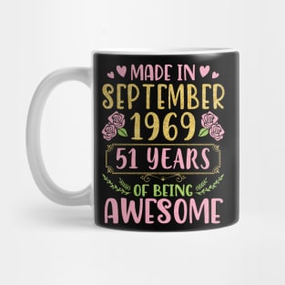 Made In September 1969 Happy Birthday To Me You Mom Sister Daughter 51 Years Of Being Awesome Mug